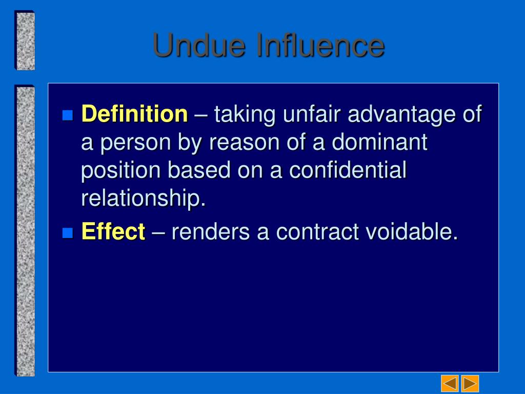 example of undue influence in contract law